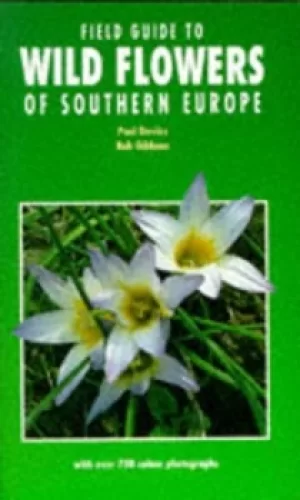 Image of Field guide to wild flowers of southern Europe by Paul Davies