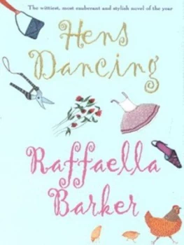 Image of Hens Dancing by Raffaella Barker Paperback