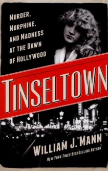 Image of Tinseltown by William J Mann Hardback