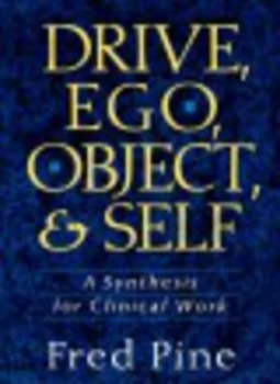 Image of Drive Ego Object and Self by Fred Pine Hardback
