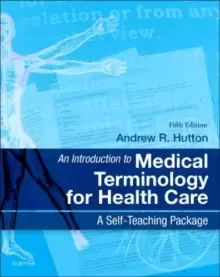 Image of An Introduction to Medical Terminology for Health Care : A Self-Teaching Package