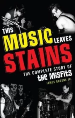 Image of This Music Leaves Stains by James Greene