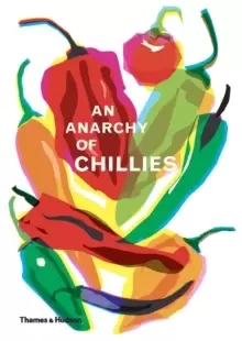 Image of An Anarchy of Chillies