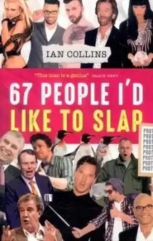 Image of 67 people Id like to slap by Ian Collins