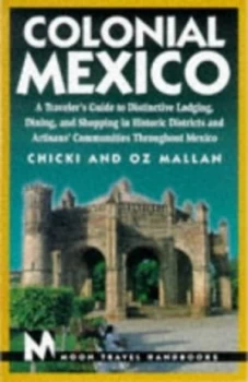 Image of Colonial Mexico by Chicki Mallan Paperback