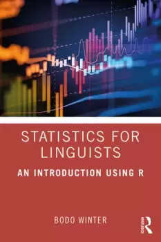 Image of Statistics for Linguists: An Introduction Using R