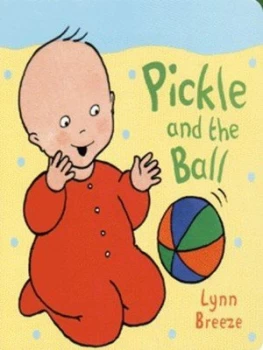 Image of Pickle and the Ball by Lynn Breeze Hardback