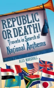 Image of Republic or Death by Alex Marshall Hardback