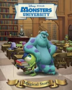 Image of Disney Pixar Monsters University Magical Story Hardback