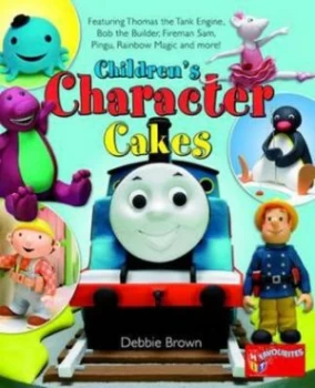 Image of Childrens Character Cakes by Debbie Brown Hardback