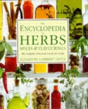 Image of The Encyclopedia of Herbs Spices and Flavourings by Elisabeth Lambert Ortiz Book