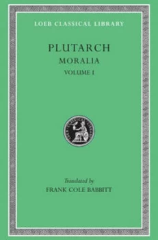 Image of Moralia - Education of Children - How Young Man Should Study Poetry L197 V 1 trans. Babbitt greek by Plutarch Hardback