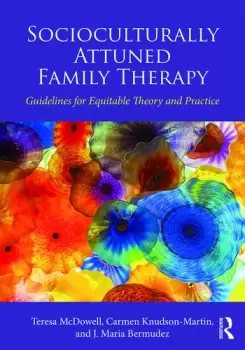 Image of Socioculturally Attuned Family TherapyGuidelines for Equitable Theory and Practice