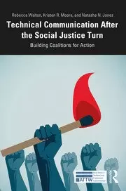 Image of Technical Communication After the Social Justice Turn Building Coalitions for Action