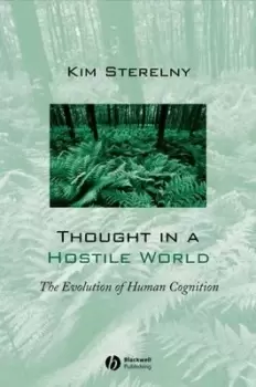 Image of Thought in a hostile world - Kim Sterelny - Paperback - Used