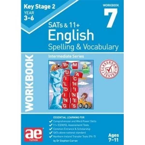 Image of KS2 Spelling & Vocabulary Workbook 7 Intermediate Level Paperback / softback 2018