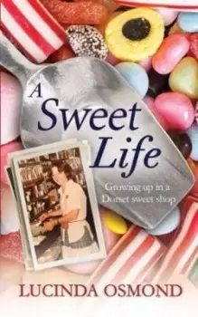 Image of A sweet life by Lucinda Osmond