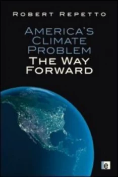 Image of Americas Climate Problem by Robert Repetto Hardback