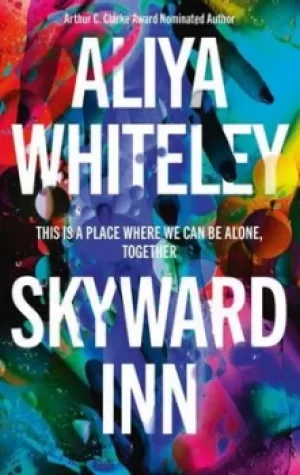 Image of Skyward Inn by Aliya Whiteley