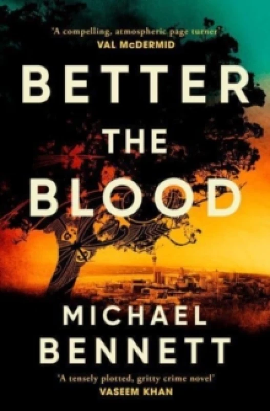 Image of Better the Blood : The past never truly stays buried. Welcome to the dark side of paradise. Volume 1 Paperback / softback
