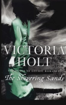 Image of The Shivering Sands by Victoria Holt Paperback