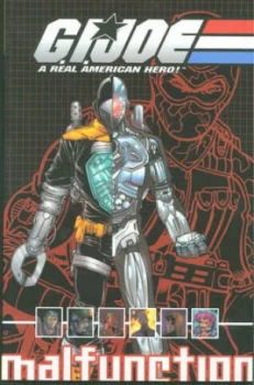 Image of G.I. Joe Volume 3 Malfunction by Josh Blaylock Paperback