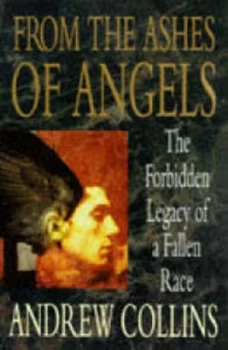 Image of From the Ashes of Angels by Andrew Collins and Richard Ward Paperback
