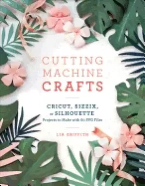 Image of cutting machine crafts with your cricut sizzix or silhouette die cutting m
