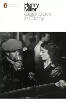 Image of Quiet days in Clichy by Henry Miller