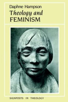 Image of Theology and Feminism by Daphne Hampson Paperback