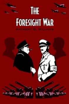 Image of The Foresight War by Anthony G Williams Paperback