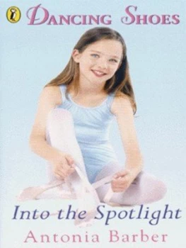 Image of Into the Spotlight by Antonia Barber and Biz Hull Paperback