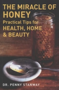Image of The Miracle of Honey by Penny Stanway Paperback