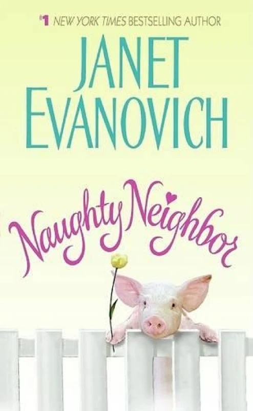 Image of Naughty Neighbor by Janet Evanovich and Copyright Paperback Collection Book