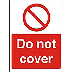 Image of Prohibition Sign Do Not Cover Plastic 40 x 30 cm