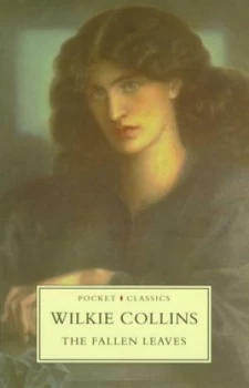 Image of The Fallen Leaves by Wilkie Collins Paperback