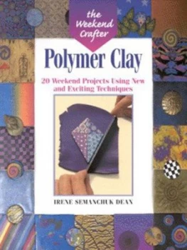 Image of Polymer Clay by Irene Semanchuk Dean Paperback