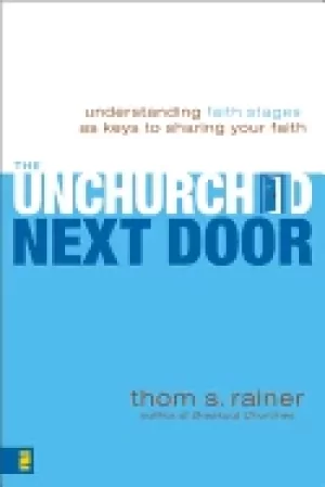 Image of unchurched next door understanding faith stages as keys to sharing your fai