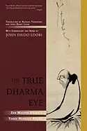 Image of true dharma eye zen master dogens three hundred koans
