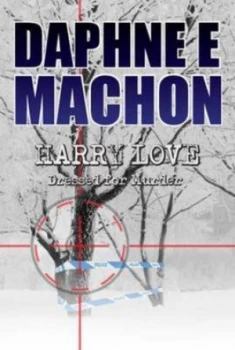 Image of Harry Love by Daphne E Machon Paperback