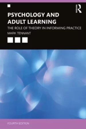 Image of Psychology and Adult LearningThe Role of Theory in Informing Practice