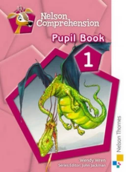 Image of Nelson Comprehension. Pupil Book 1 by John Jackman Paperback