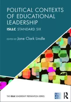 Image of Political Contexts of Educational Leadership ISLLC Standard Six