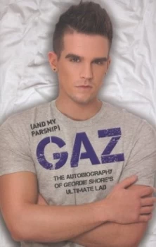 Image of Gaz and My Parsnip by Gary Beadle Hardback