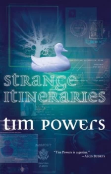 Image of Strange Itineraries by Tim Powers Book