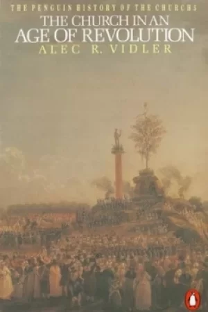 Image of The church in an age of revolution by Alec Vidler