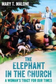 Image of The Elephant in the Church by Mary T. Malone Paperback