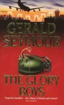Image of The Glory Boys by Gerald Seymour Paperback