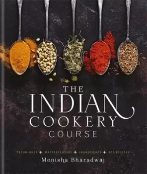 Image of The Indian cookery course by Monisha Bharadwaj