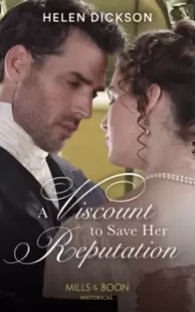 Image of A Viscount To Save Her Reputation